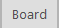 4. Board