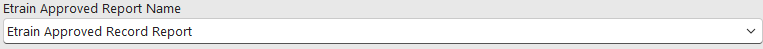 1. Etrain Approved Record Name